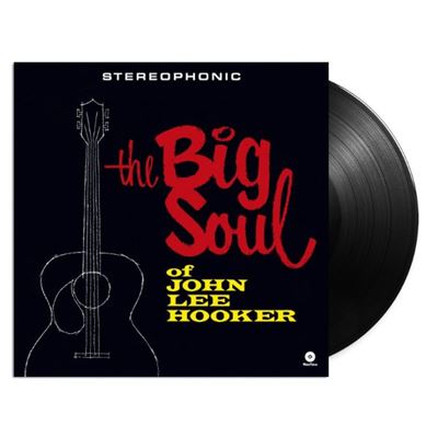 洋楽 John Lee Hooker The Big Soul US Amazon Musicでジョン・リー・フッカーのThe Big Soul of John Lee