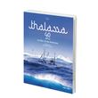 Thalassa 40 ans La Mer et les Hommes