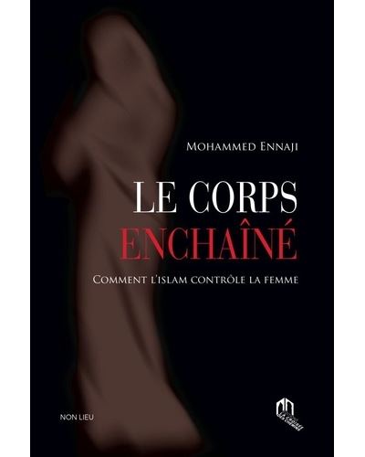 Le corps enchaîné
