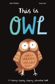 THIS IS OWL A FLAPPING TAPPING