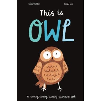 THIS IS OWL A FLAPPING TAPPING