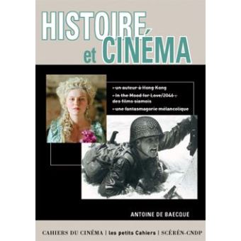Histoire et cinéma | Baecque, Antoine de (1962-....). Auteur