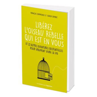 Libérez l'oiseau rebelle qui est en vous