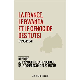 La France, le Rwanda et le génocide des Tutsi (1990-1994)