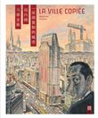 La ville copiée