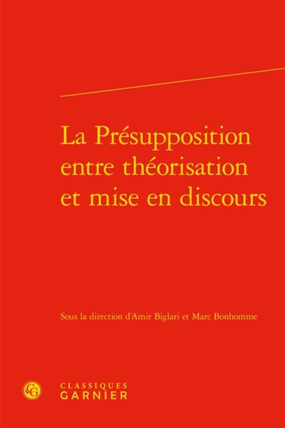 La Présupposition entre théorisation et mise en discours - Franck Neveu - relié
