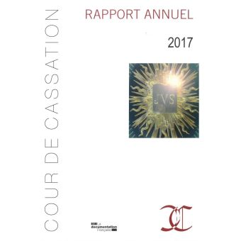 Rapport annuel 2017 de la cour de cassation