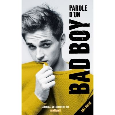 Parole d'un bad boy
