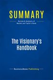 Summary: The Visionary's Handbook