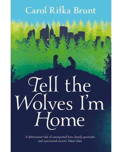 Tell the Wolves I'm Home