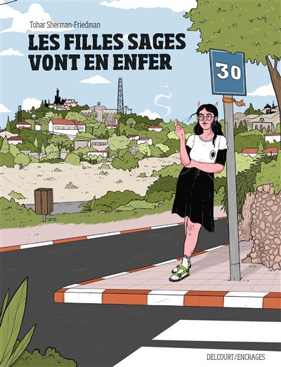 Les filles sages vont en enfer - Tohar Sherman-Friedman - cartonné
