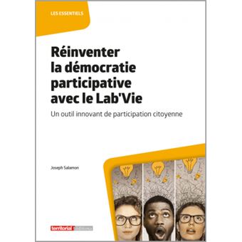 Réinventer la démocratie participative avec le Lab'Vie