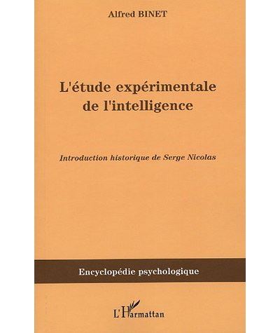 L'étude expérimentale de l'intelligence - Alfred Binet - broché