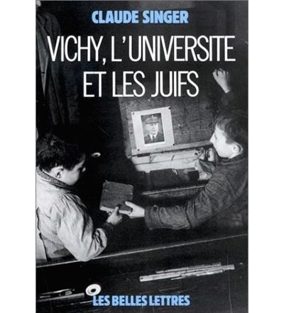 Vichy, l'Université et les juifs