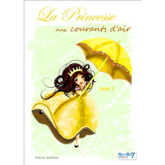 La Princesse aux Courants d'Air - Tome 3