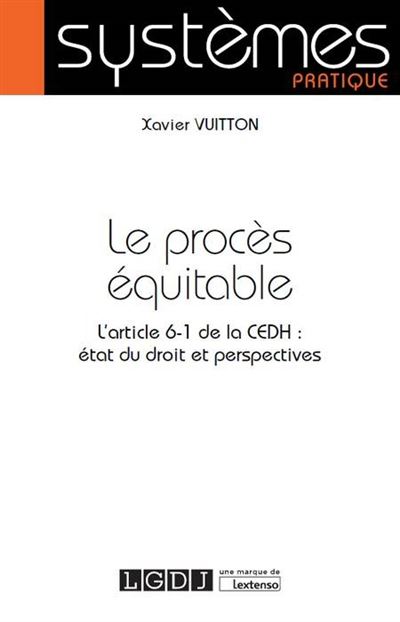 article 6 cedh procès équitable