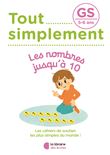 Tout simplement - Les nombres jusqu'à 10 GS 5-6 ans