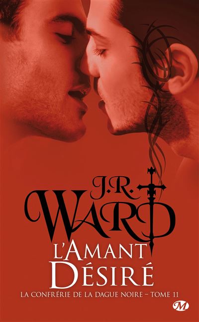 La Confrérie de la dague noire, T11 : L'Amant désiré