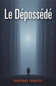Le Dépossédé