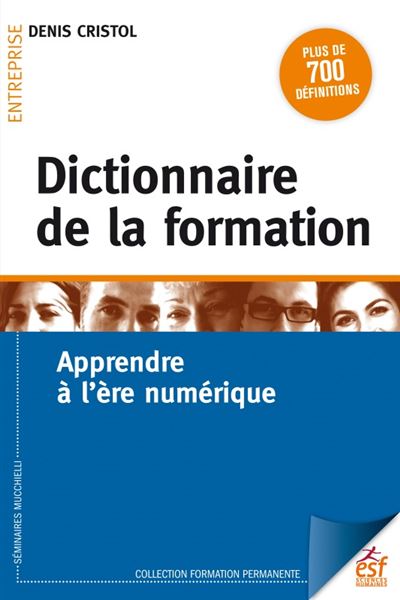 Dictionnaire de la formation - Denis Cristol - broché