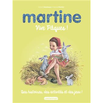 Martine Nouvelle Edition 2019 Martine Vive Paques Gilbert Delahaye Marcel Marlier Cartonne Achat Livre Ou Ebook Fnac