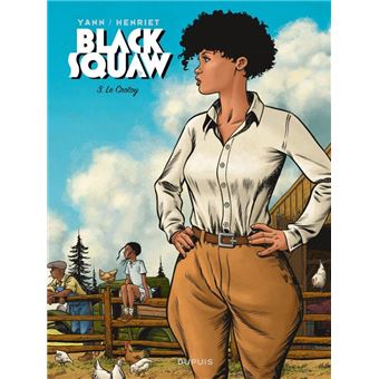 Black Squaw - Tome 3 - Le Crotoy / Edition spéciale, Limitée