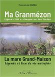 Ma Granmézon - La mare Grand-Maison