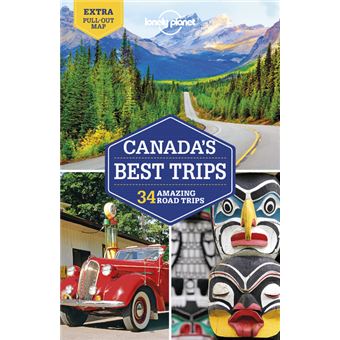 Canada's Best Trips 1ed -anglais-