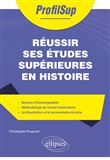 Réussir ses études supérieures en histoire