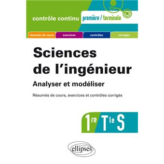 Sciences De L'ingénieur Term S Résumés De Cours, Exercices Et Contrôles ...