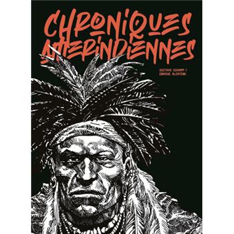 Chroniques Amérindiennes