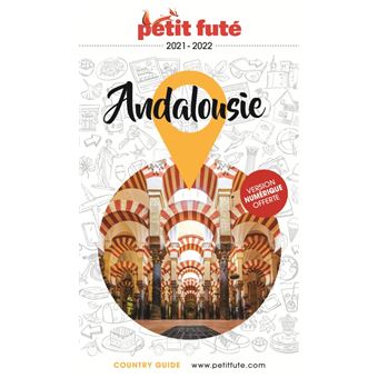 Guide Andalousie 2021 Petit Futé