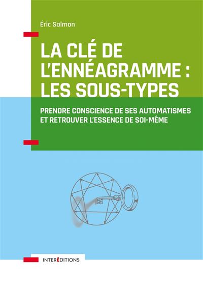 La clé de l'ennéagramme : les sous-types