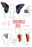Double jeu - numéro 16 Dessin-collages de Tomi Ungerer