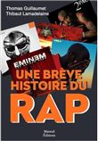 Une brève histoire du rap