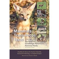 The Mammals of Trans-Pecos Texas