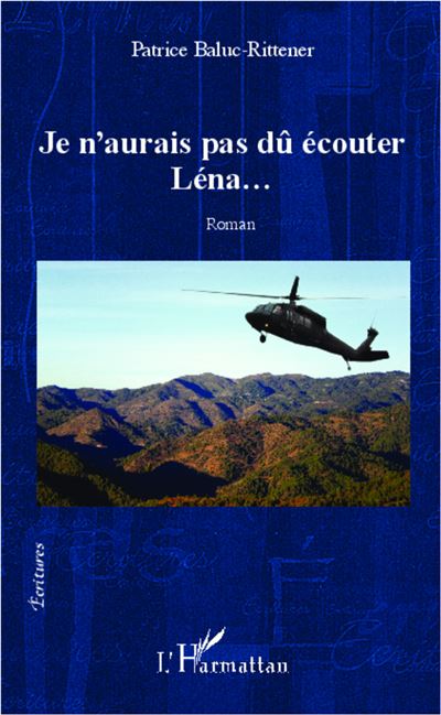 Je n'aurais pas dû écouter Léna