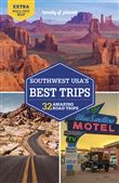 Southwest USA's Best Trips 4ed -anglais-