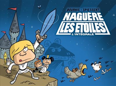 Naguère les étoiles - Intégrale T01 à T03 - Hervé Bourhis - cartonné