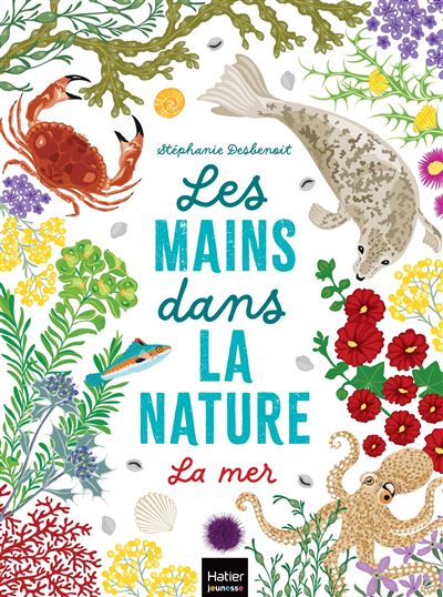 Les mains dans la nature - La mer