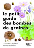 Le Petit Guide des bombes de graines