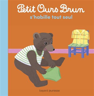 Petit Ours Brun s'habille tout seul - Marie Aubinais - cartonné