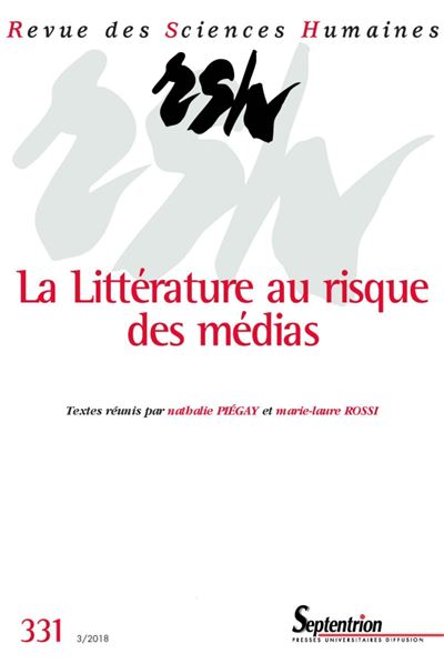 La littérature au risque des médias - Nathalie Piégay - broché