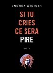 Si tu cries ce sera pire
