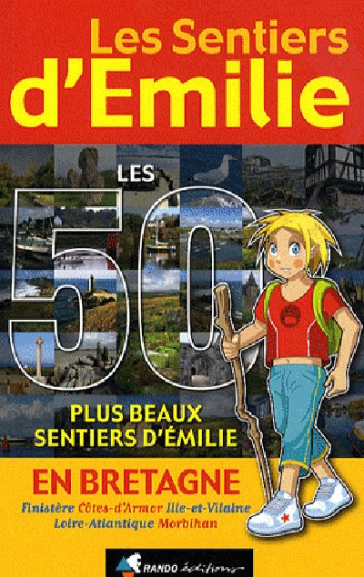 Les 50 plus beaux sentiers d'Emilie en Bretagne