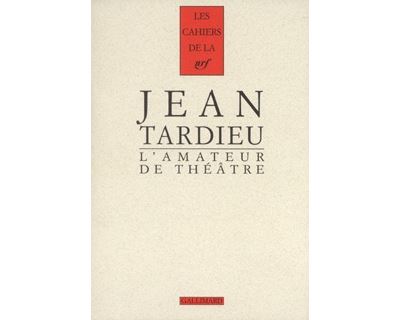 L'Amateur de théâtre - Jean Tardieu - broché