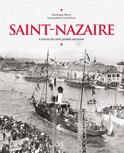 Saint-nazaire a travers la carte postale