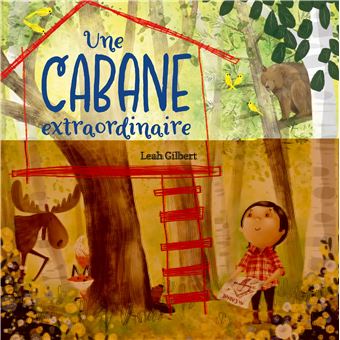 Une cabane extraordinaire