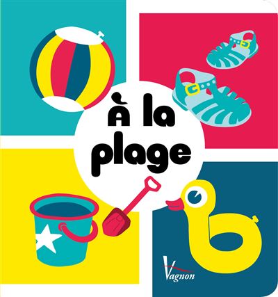 Mes p'tites images à la plage - Guillaume Dupont - relié