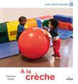 À la crèche